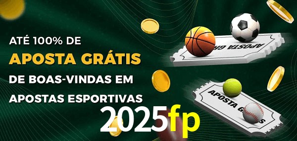 2025fp Ate 100% de Aposta Gratis