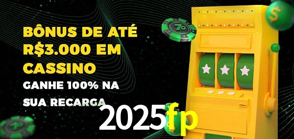 2025fp melhor bônus de depósito